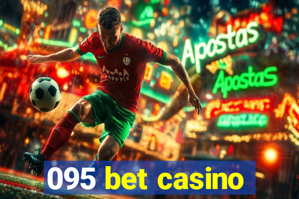 095 bet casino